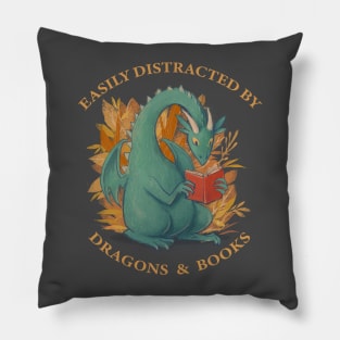 Easily distracted by dragons and books Pillow