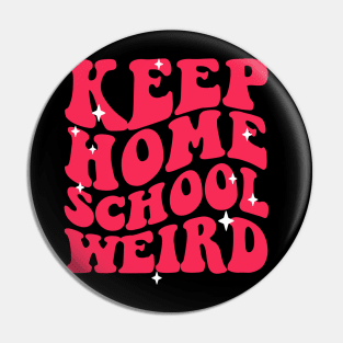 Keep Homeschool Weird Pin