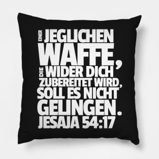 Isaiah 54-17 No Weapon Formed Against Me German Pillow