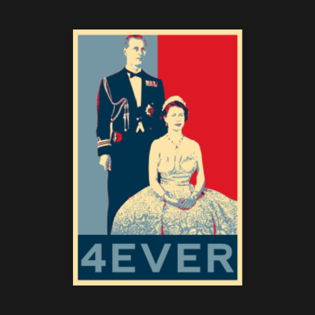 Discover Queen Elizabeth II Prince Philip Love Her Royal Highness Queen of England 4 Ever Forever - Queen Elizabeth - T-Shirt