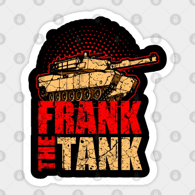 Frank the Tank, Tanks-Tank-Forces-Panzer