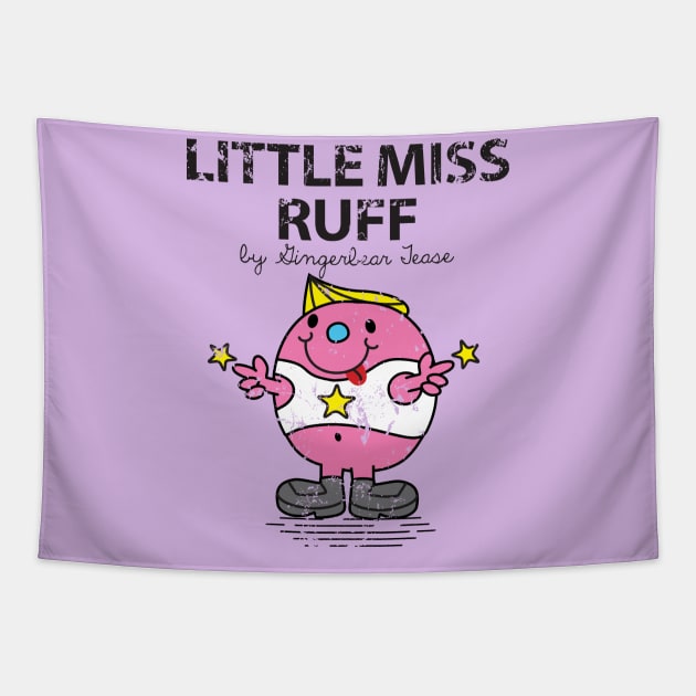 Little Miss Ruff Tapestry by SkylerBaier