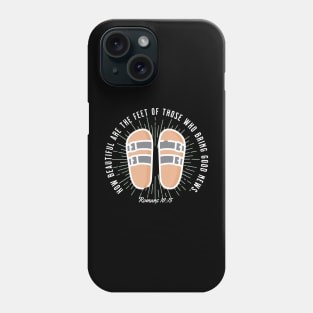 Beautiful Feet Missionary Gospel Mission Trip Sandals Phone Case