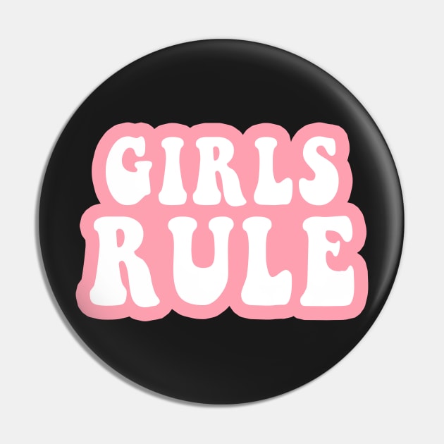 Girls Rule Pin by CityNoir