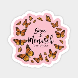 Save the Monarchs Magnet