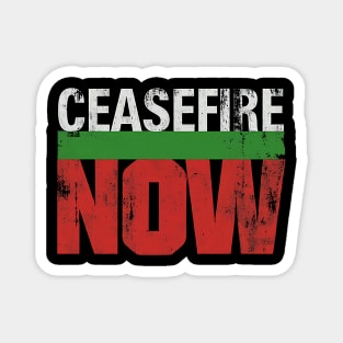 Powerful Ceasefire Now Advocacy Graphic Magnet