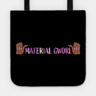 Material Gworl!! (Fairy Queen) Tote