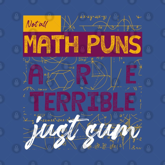 not all math puns are terrible just sum by zacreatee