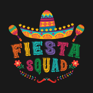 Fiesta Squad Cinco De Mayo T-Shirt