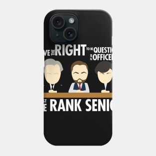 Right To Be Questioned by a Rank Senior Phone Case