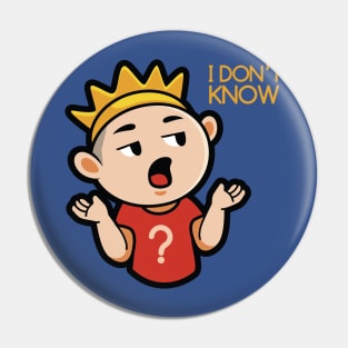 i dont know cartoon Pin