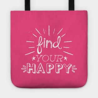 Find Your Happy Tote