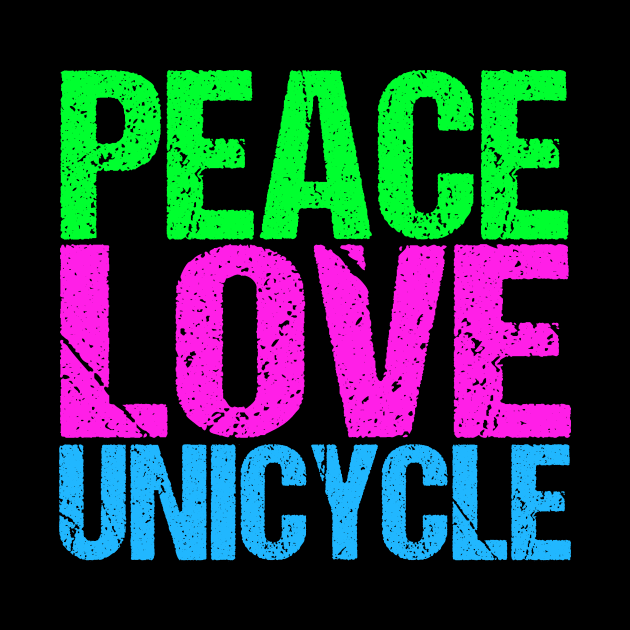 Peace Love Unicycle by epiclovedesigns