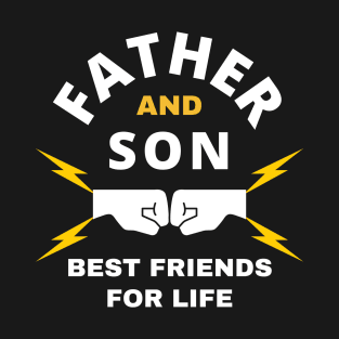 Father and son best friends for life T-Shirt