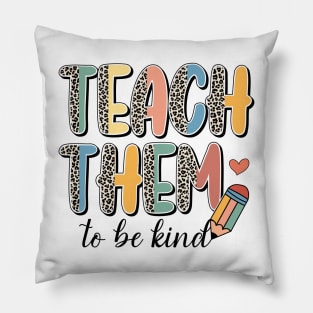 Teach Them To Be Kind Teacher Life Funny Teachers Day Leopard Retro Pillow