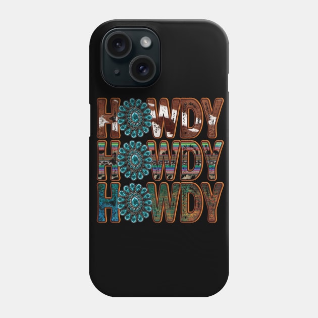 Howdy Turquoise cowhide Phone Case by DigitalCreativeArt