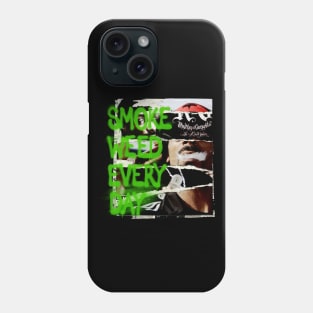 Smoke Weed Everyday Phone Case