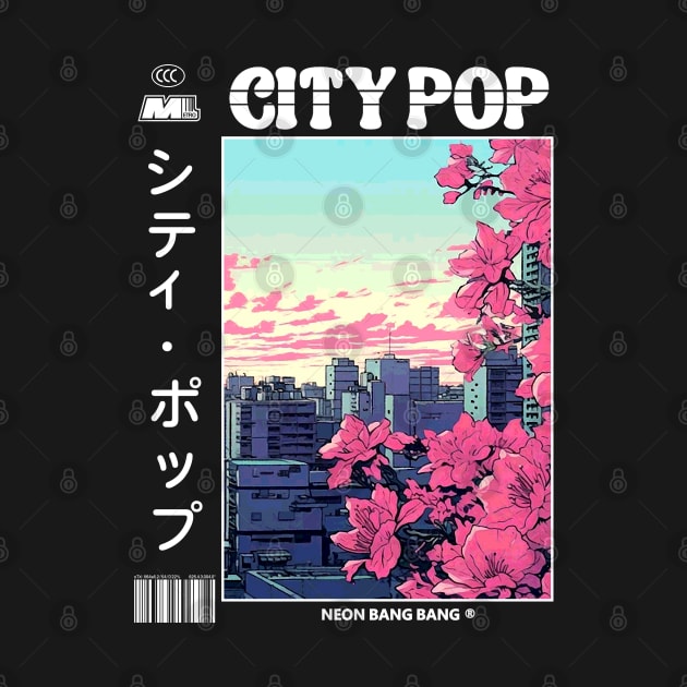 City Pop #1 by Neon Bang Bang