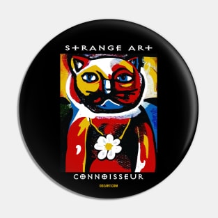 Strange Art Connoisseur Pin