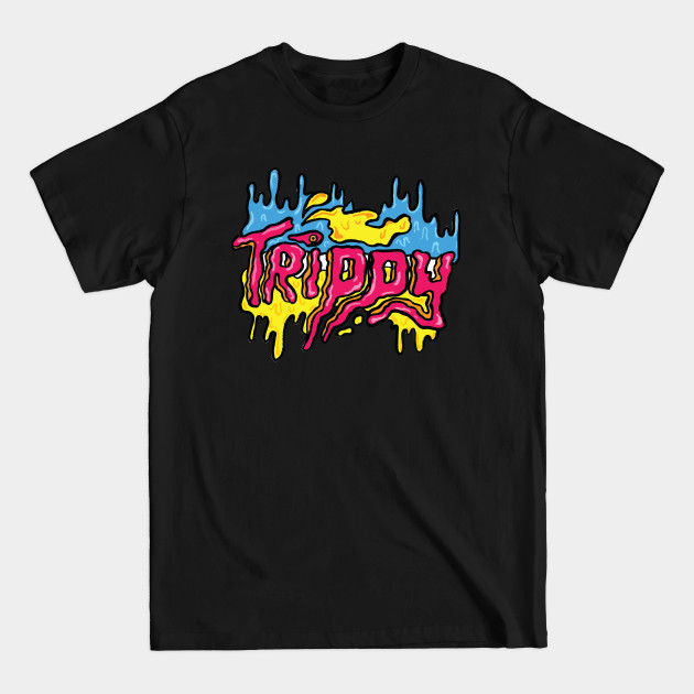 Discover Trippy - Trippy Design - T-Shirt