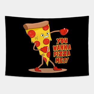 You Wanna Pizza Me? Tapestry