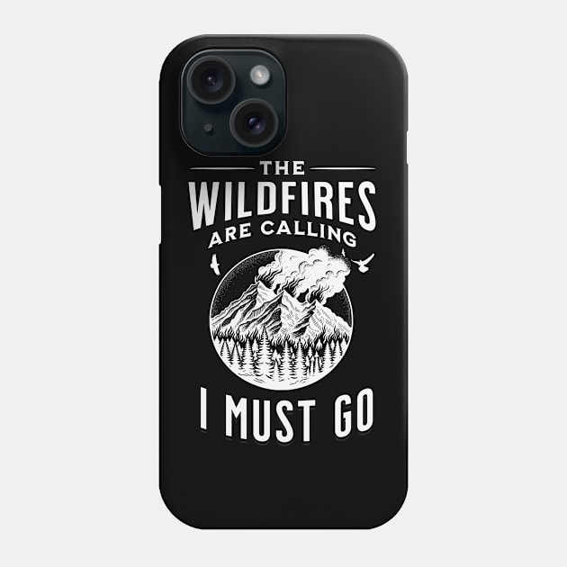 The Wildfires are Calling Graphic Phone Case by RavenWolfMoon Designs