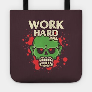 Work Hard Tote