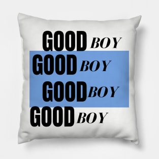 GOOD BOY Pillow