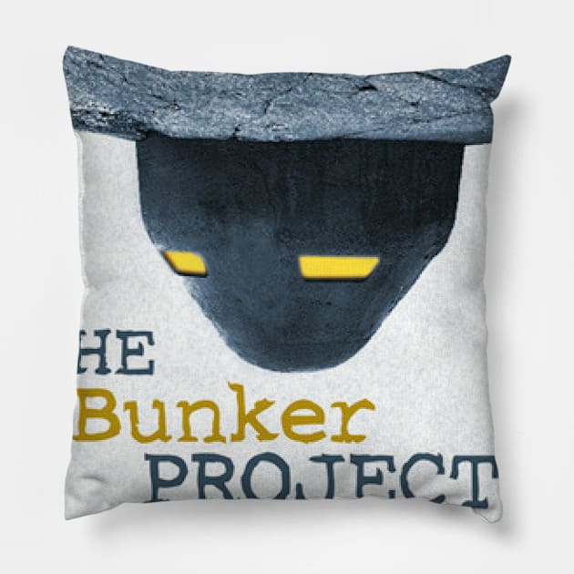 The Bunker Project Pillow by Podcast Hero