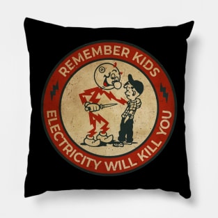 Electricity Will Kill You Kids Pillow