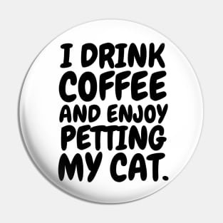 Coffee and cat Pin