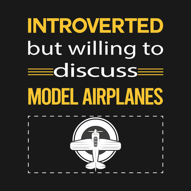 Funny Introverted Model Airplane Plane Planes Aircraft by relativeshrimp