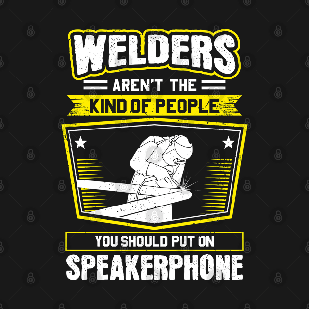 Welder Welder Operator Welding by Krautshirts