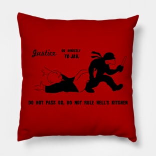 Do not rule Hell's Kitchen Pillow