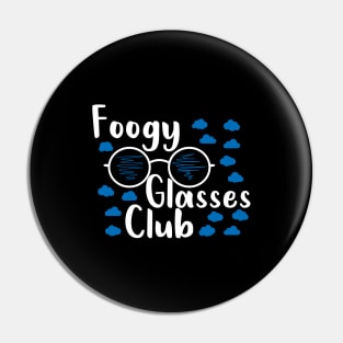 Funny Foggy Glasses Club Est. 2020 quote for everybody who hates wearing a mask and getting their glasses foggy Pin