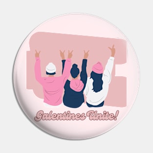 Galentines Unite! Pin