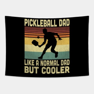 Pickleball Dad Is Like A Normal Dad But Cooler Vintage Pickleball Lover Tapestry