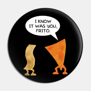 I Know It Was You Parody Pin