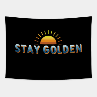 Stay golden Tapestry