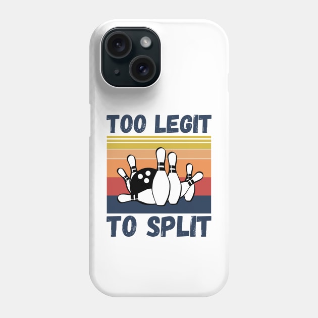 Bowling Too Legit To Split Phone Case by JustBeSatisfied