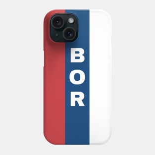 Bor City in Serbian Flag Colors Vertical Phone Case