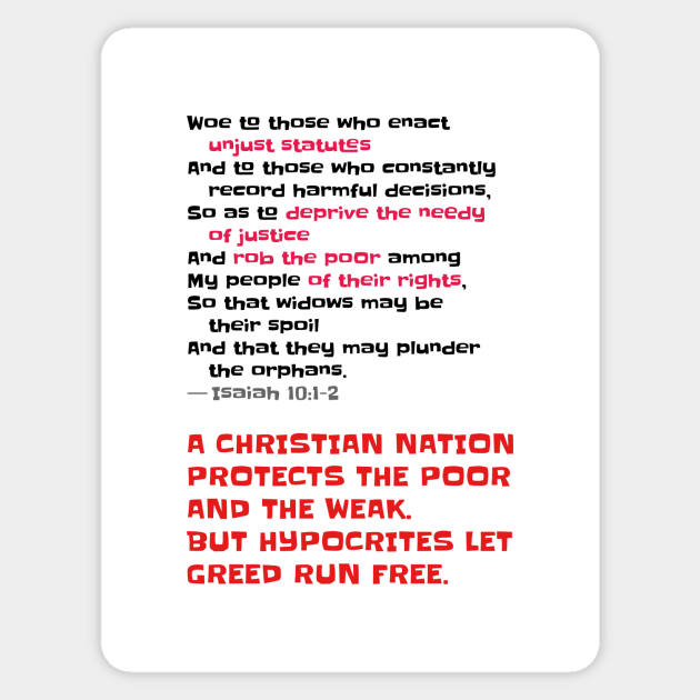 A Christian Nation Protects the Poor and the Weak - Social Justice - Sticker