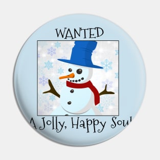 Wanted: Snowman Pin