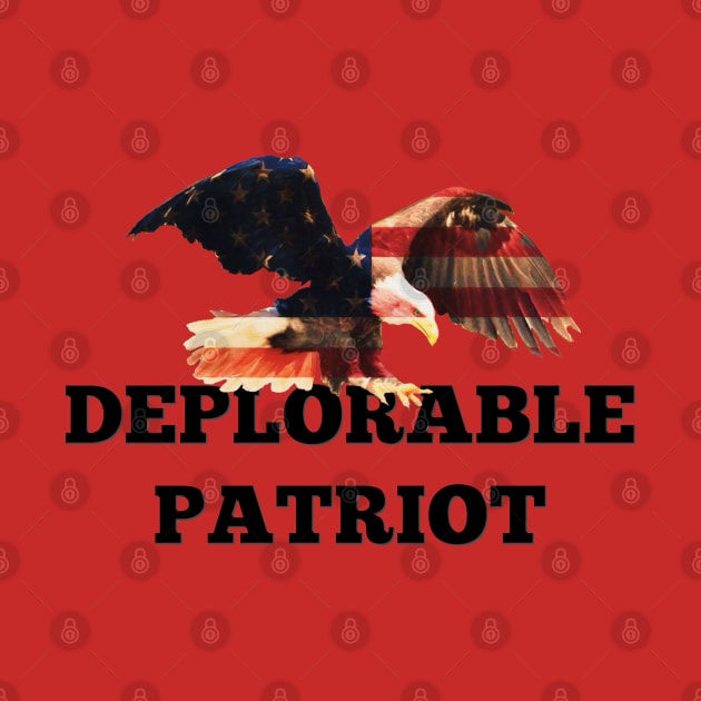Deplorable Patriot by D_AUGUST_ART_53
