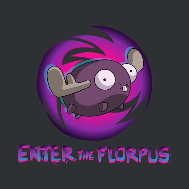 ENTER THE FLORPUS by Chofy87