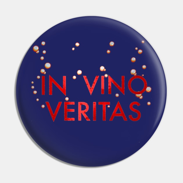 In Vino Veritas Pin by SkyRay