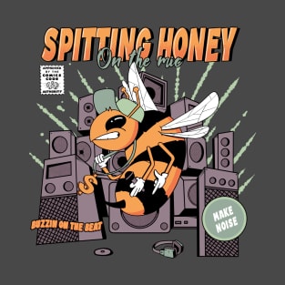 Spitting Honey On The Mic T-Shirt