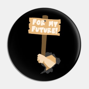 For my Future Demonstration Pregnant Pin