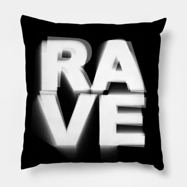 RAVE //// Glitch Typography DJ Gift Design Pillow by DankFutura