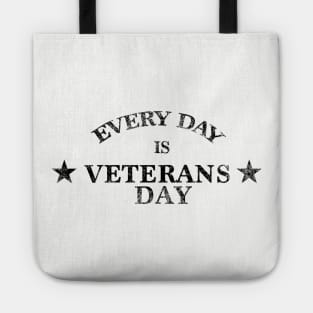 Every Day is Veteran's Day Tote